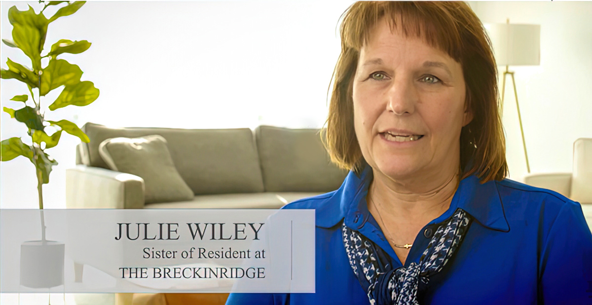 Julie Wiley - sister of resident at The Breckinridge - Lexington, KY